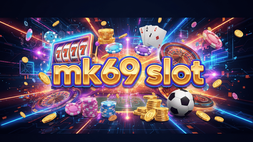 mk69 slot