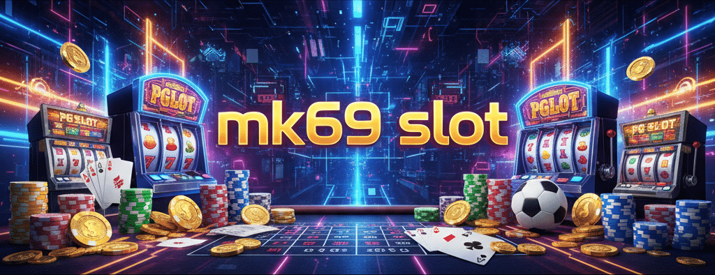 mk69 slot