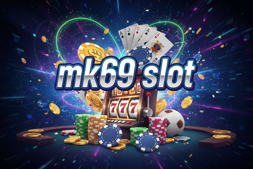 mk69 slot